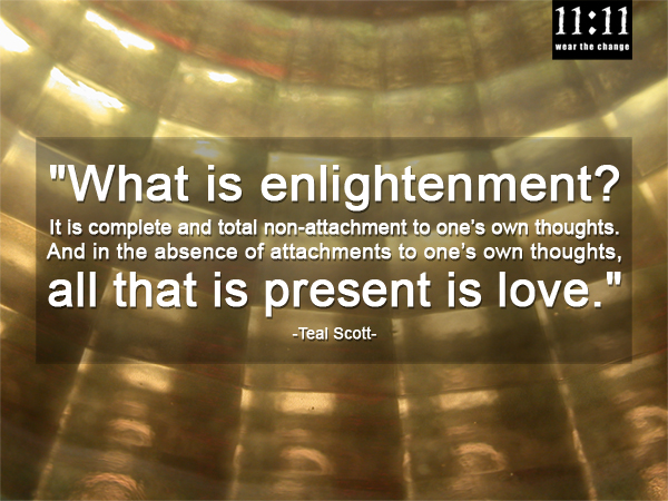 What is enlightenment? Teal Scott Quote